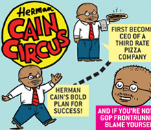 Herman Cain Circus